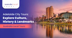 Adelaide City Tours