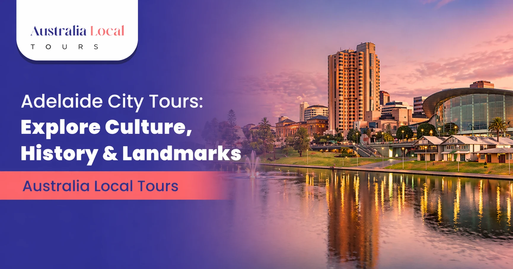 Adelaide City Tours